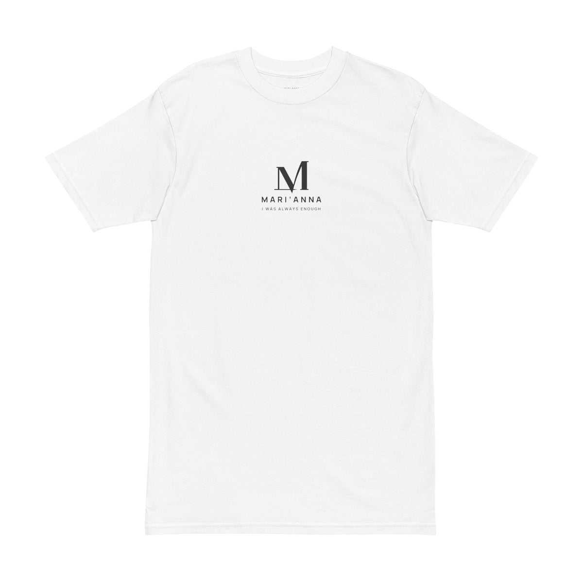 I Was Always Enough Heavyweight Tee