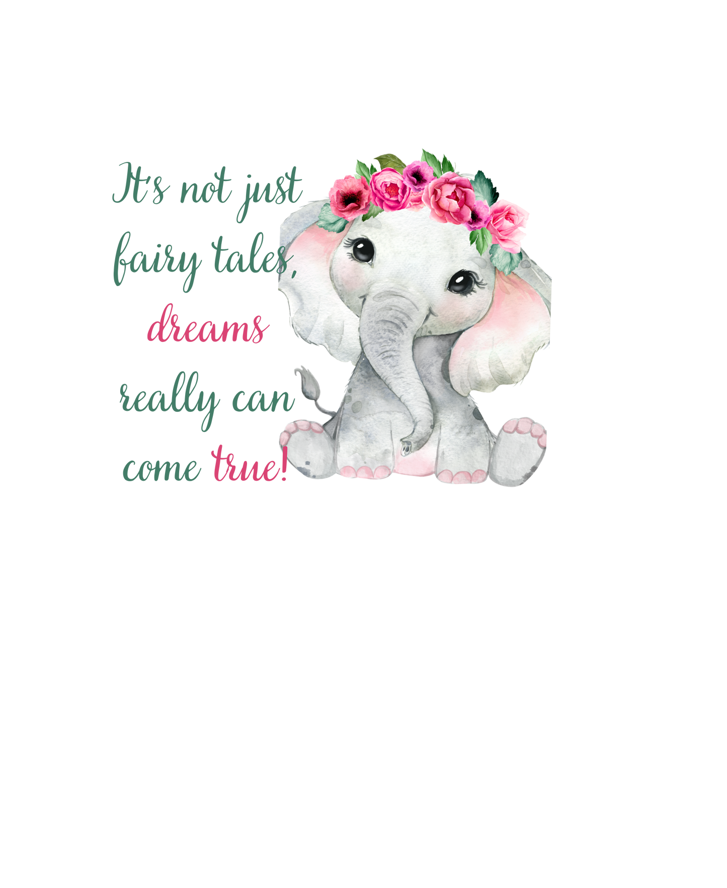 Dreams Really Can Come True Baby Flower Elephant White Glossy Mug