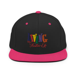 Living The Hustler Life Snapback Hat