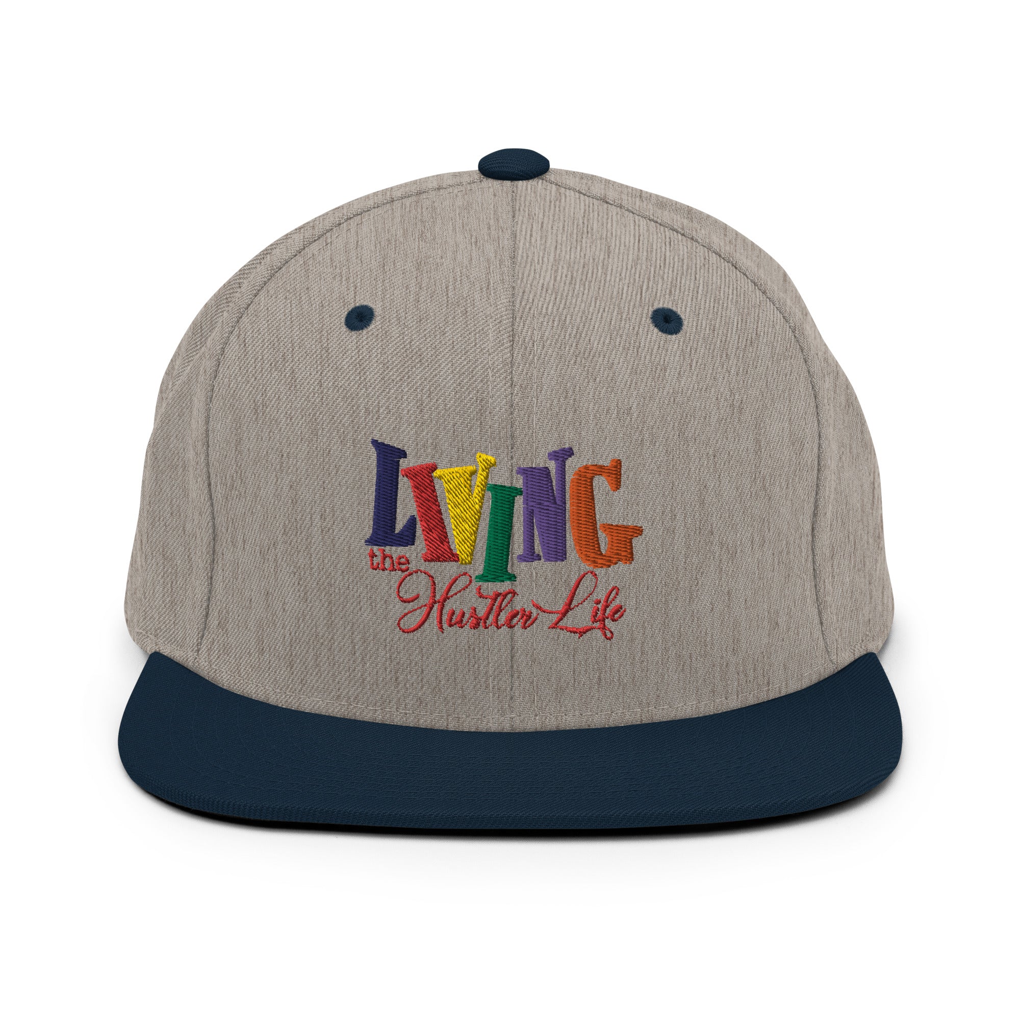 Living The Hustler Life Snapback Hat