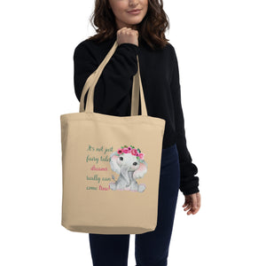 Dreams Really Can Come True Flower Baby Elephant Eco Tote Bag - Mari’Anna Tees