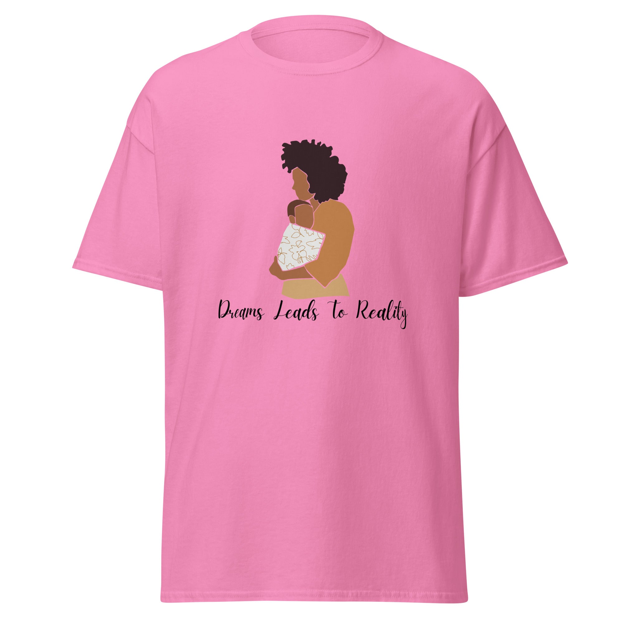Dreams Leads to Reality Unisex Classic Tee