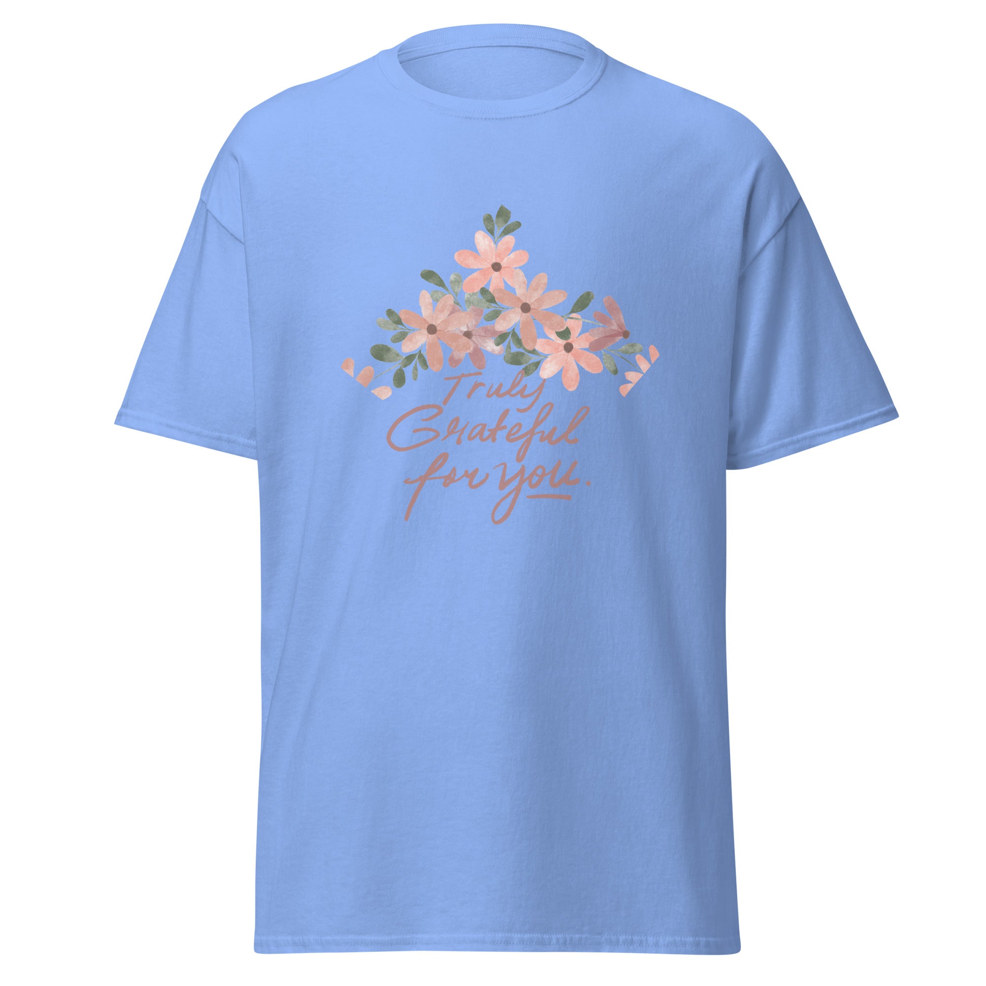 Truly Grateful For You Unisex Classic Tee