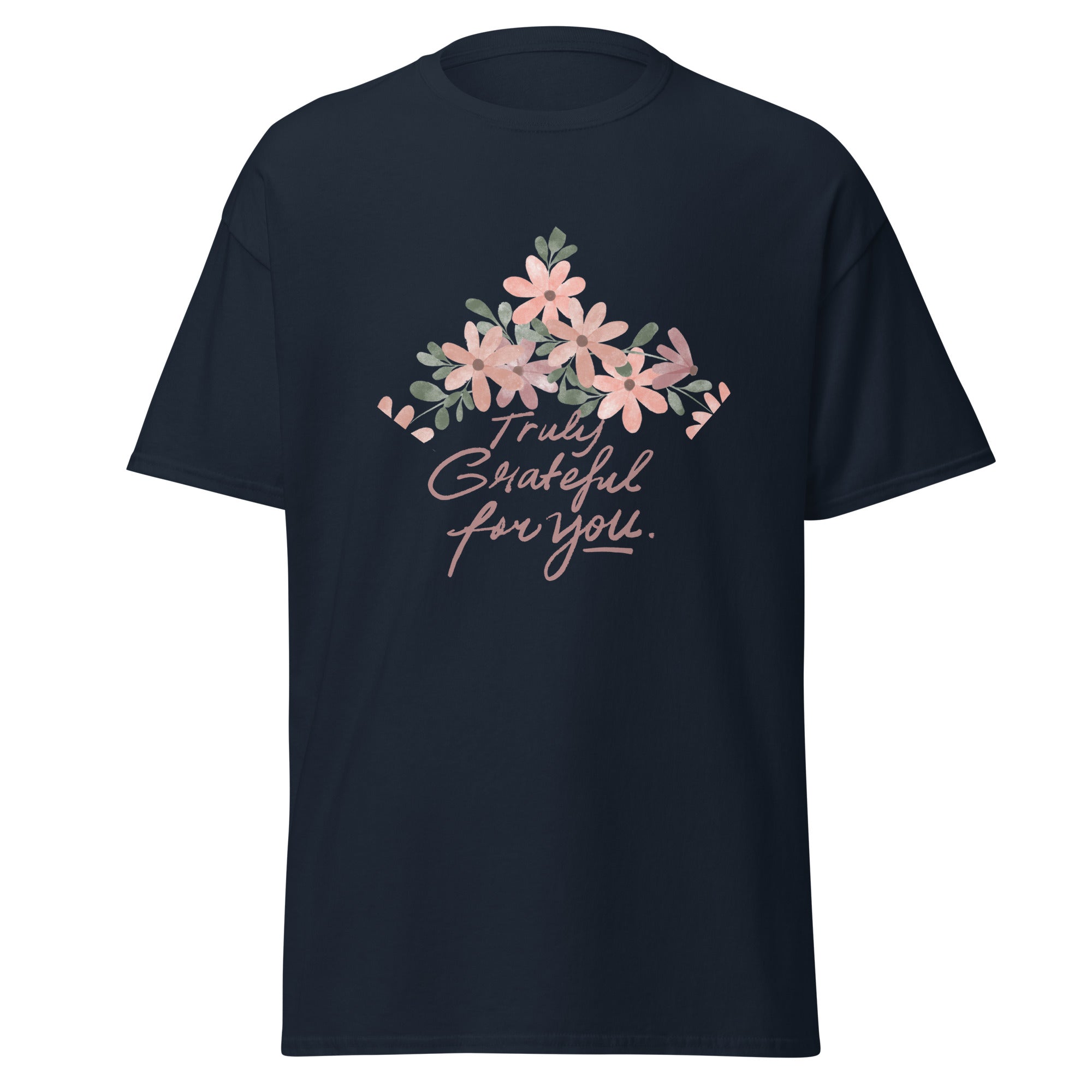 Truly Grateful For You Unisex Classic Tee