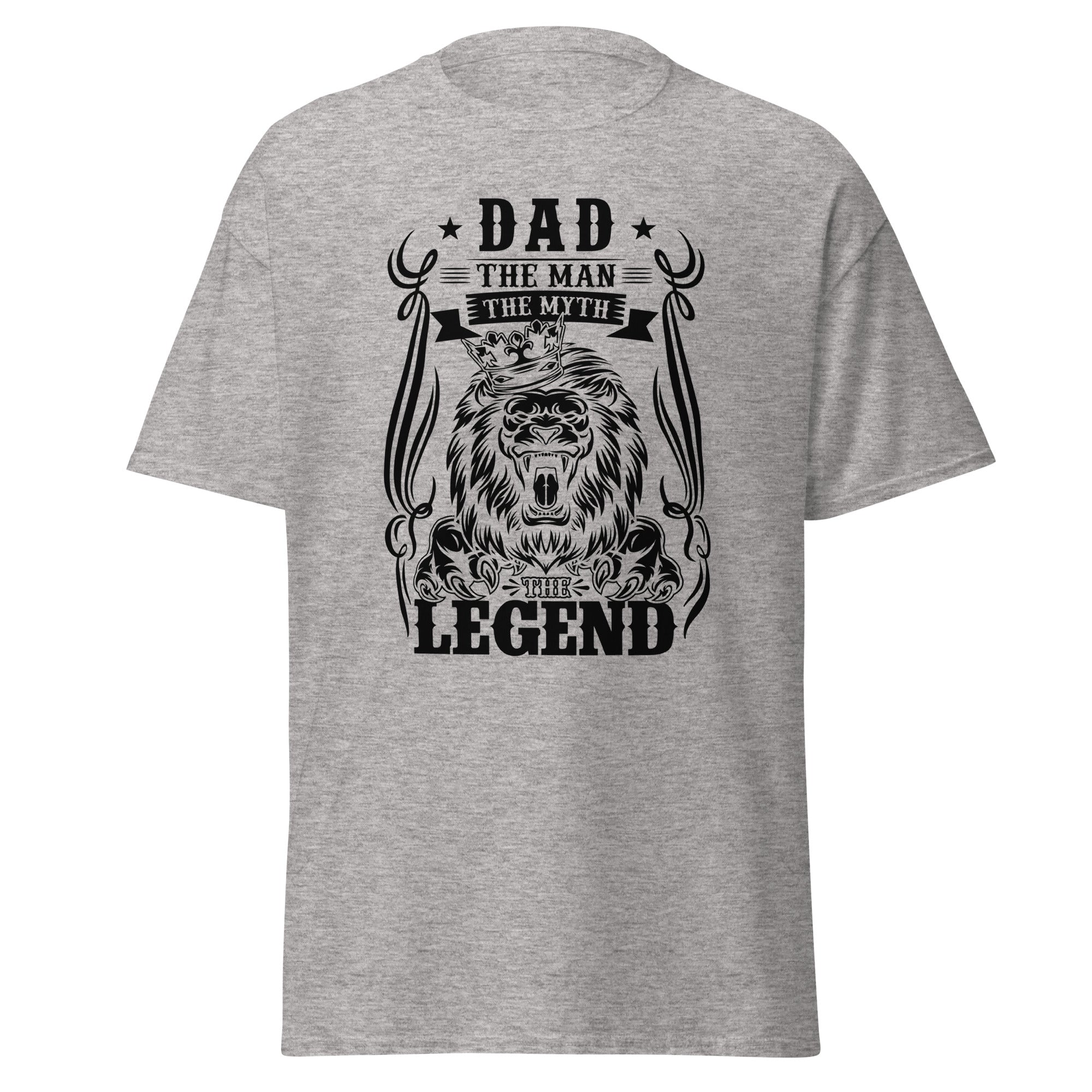 Dad The Man The Myth The Legend Classic Tee
