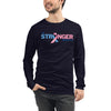 Load image into Gallery viewer, I am Stronger Because of You Unisex Long Sleeve Tee