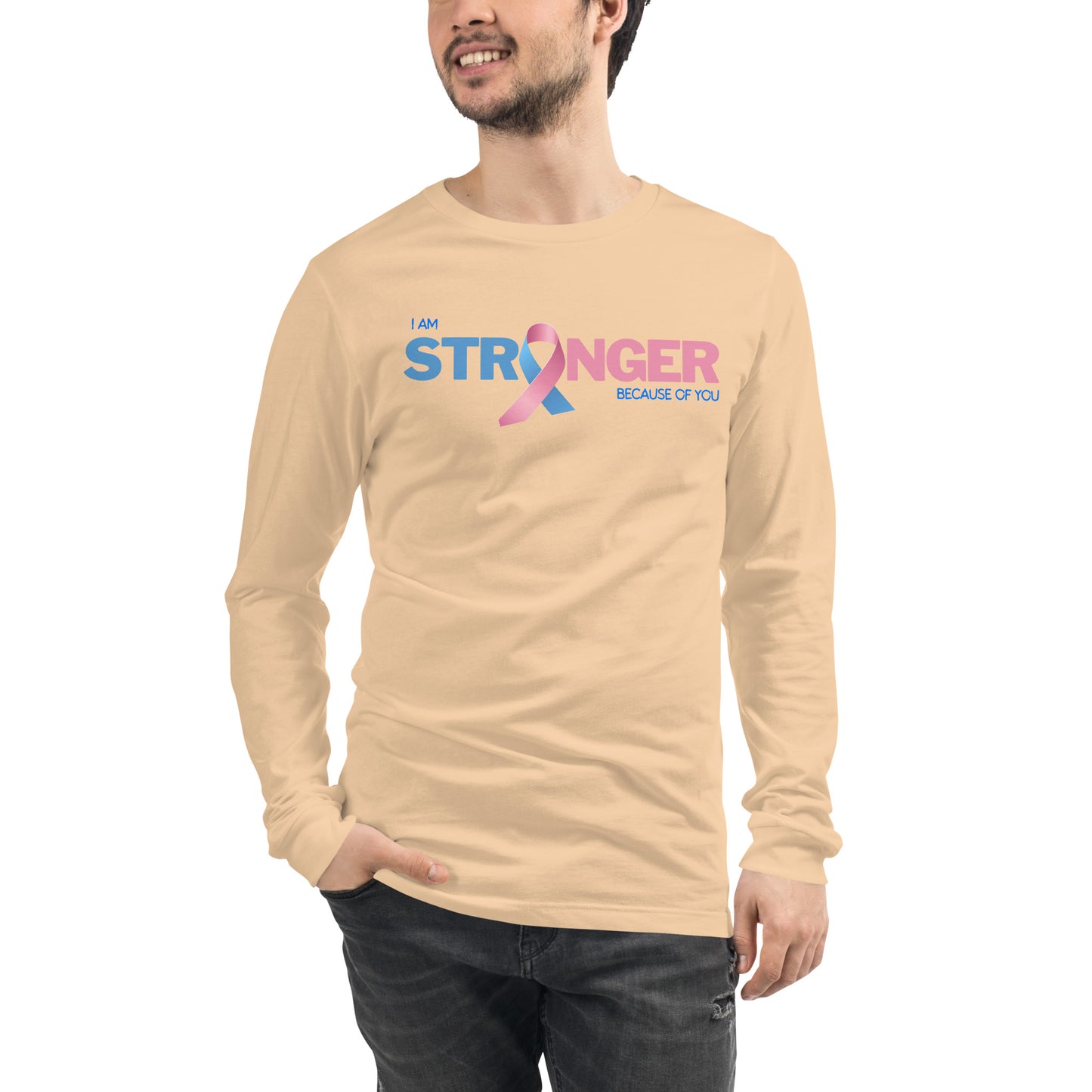 I am Stronger Because of You Unisex Long Sleeve Tee