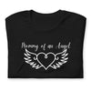 Mommy of an Angel Miscarriage Awareness Unisex T-Shirt - Mari’Anna Tees