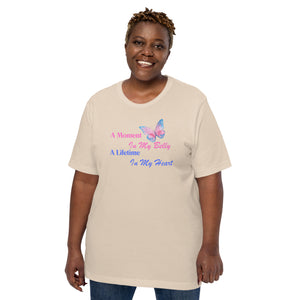 A Moment in my Belly A Lifetime in my Heart Pregnancy Loss Awareness Unisex t-shirt - Mari’Anna Tees