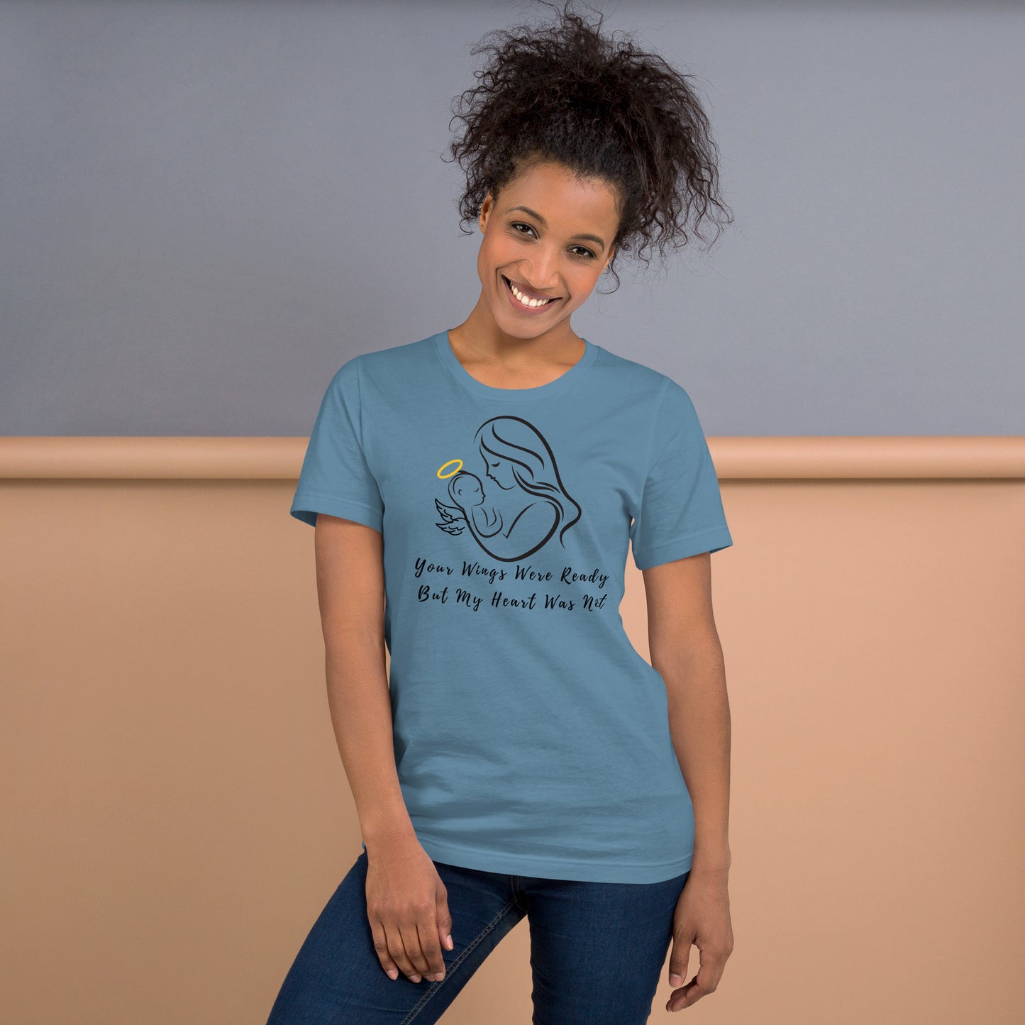 Your Wings Were Ready But My Heart Was Not Unisex t-shirt - Mari’Anna Tees