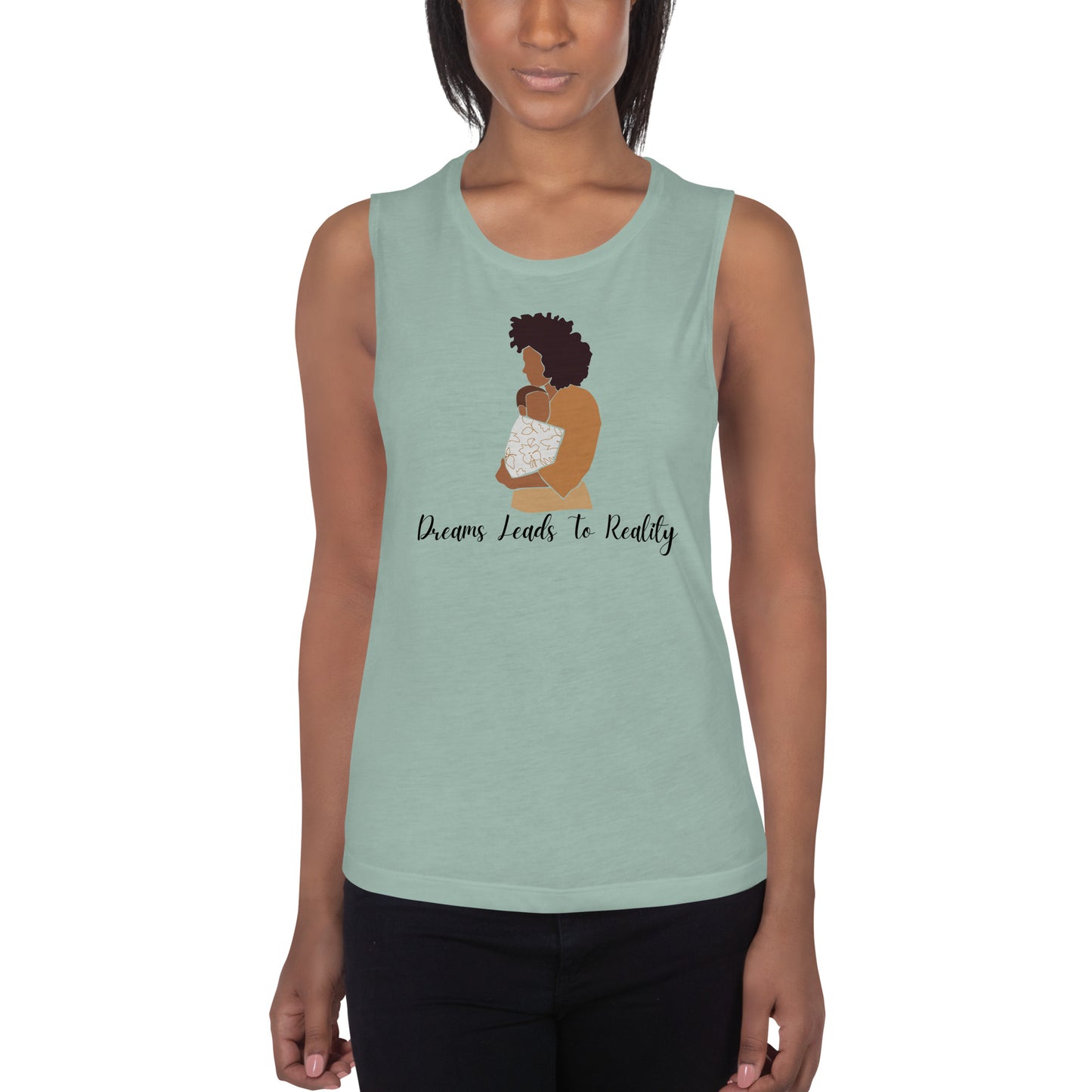 Dreams Leads To Reality Mother & Baby Ladies’ Muscle Tank - Mari’Anna Tees