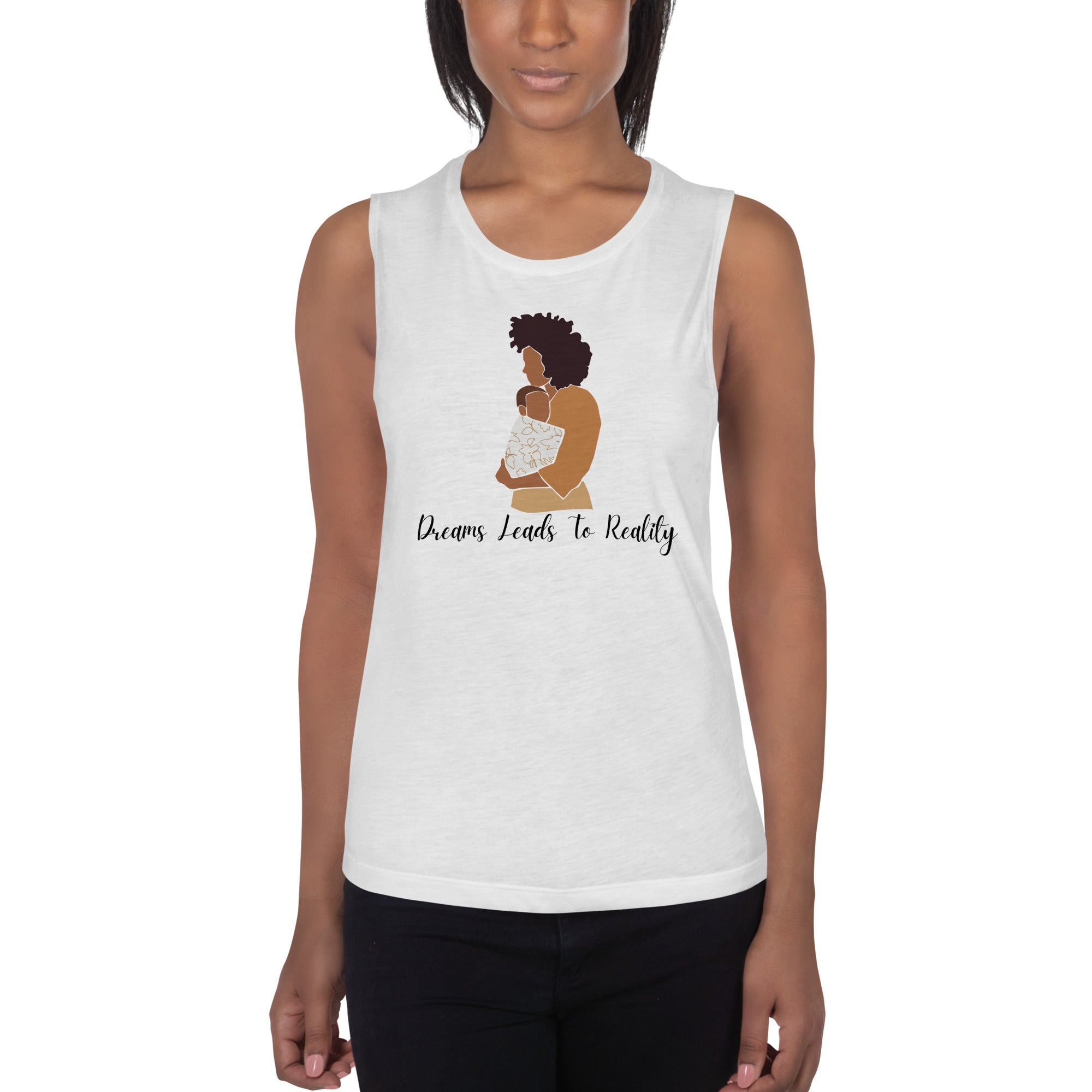 Dreams Leads To Reality Mother & Baby Ladies’ Muscle Tank